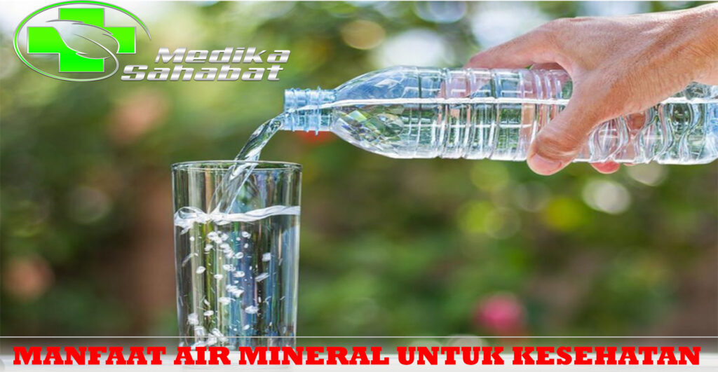 Manfaat Air Mineral untuk Kesehatan