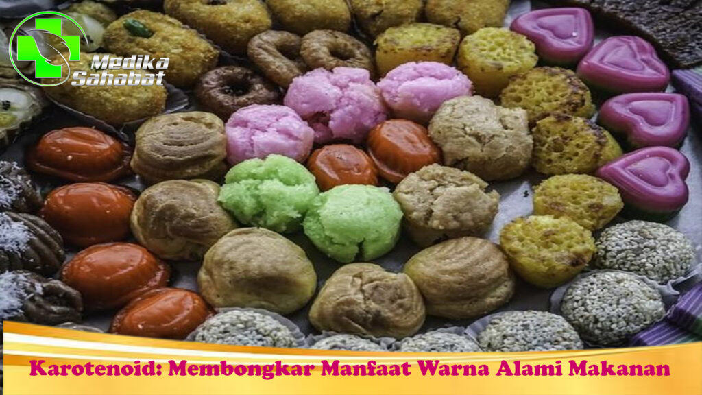 Karotenoid: Membongkar Manfaat Warna Alami Makanan