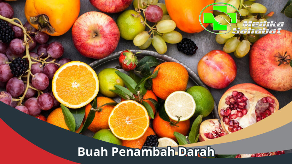 15 Buah Penambah Darah yang Mudah Didapatkan