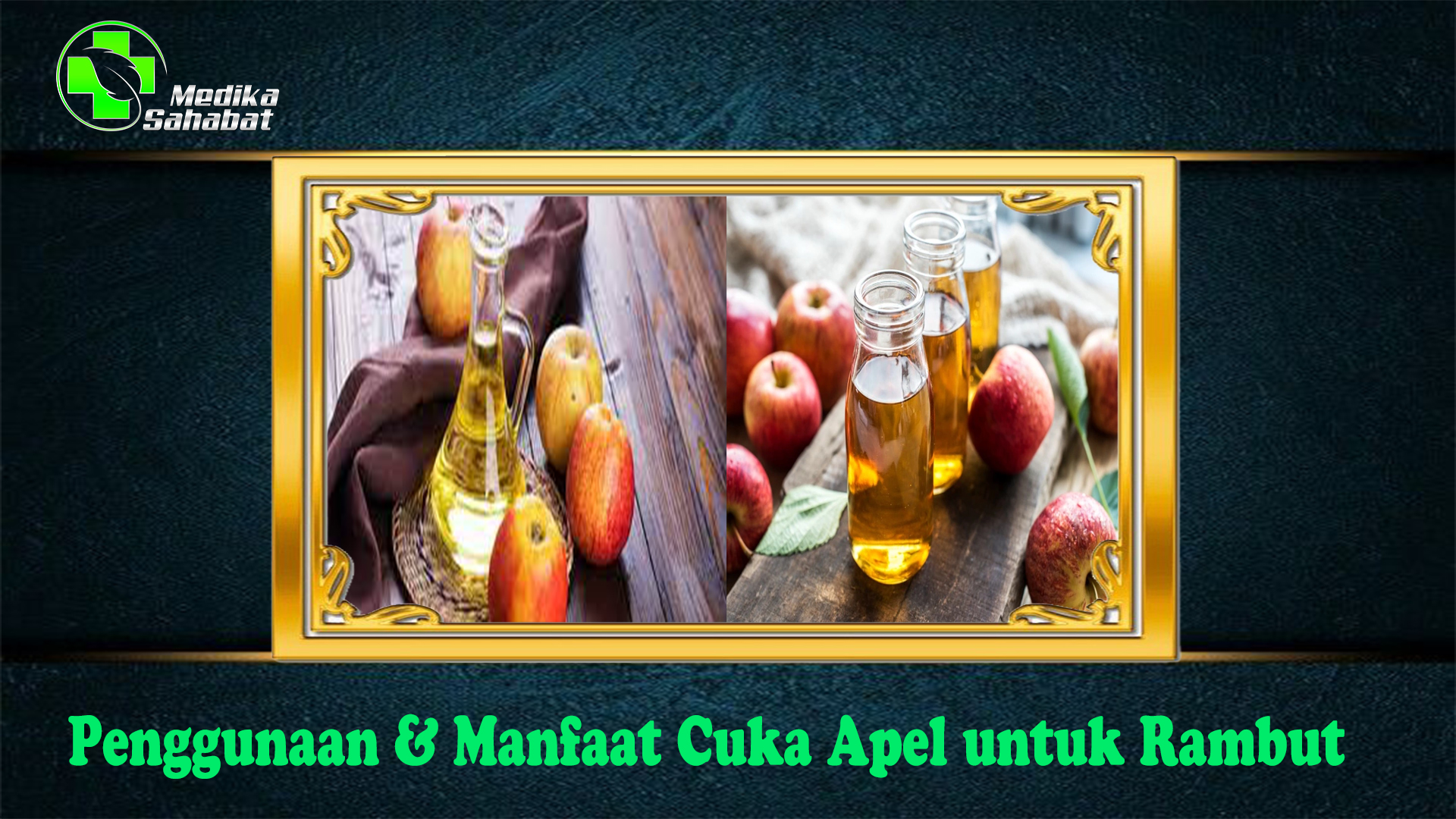 Penggunaan & Manfaat Cuka Apel untuk Rambut