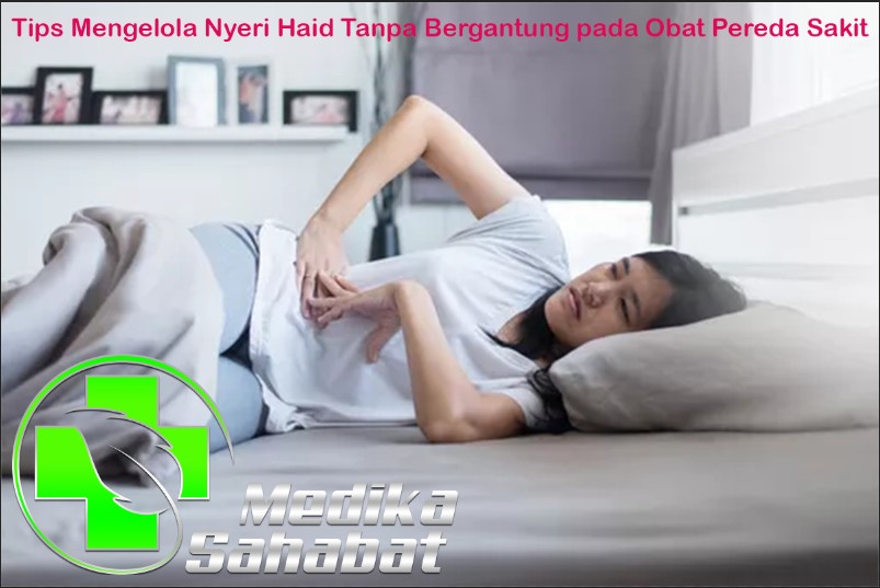 Mengelola Nyeri Haid